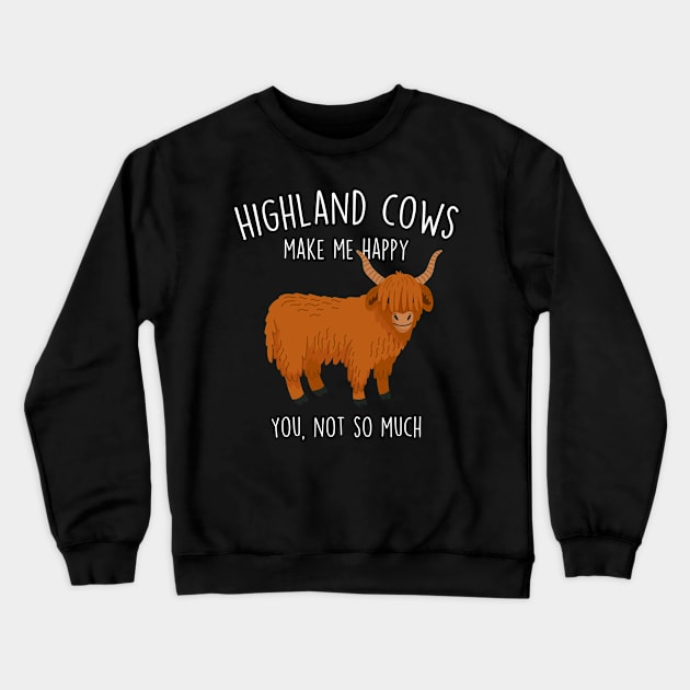 Highland Cows Make Me Happy Crewneck Sweatshirt by Psitta